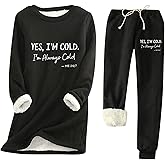Women Yes I'M Cold Me 24/7 Pajamas Set 2 Piece Sherpa Lined Sweatshirts Sweatpants Loungewear Sets Sweatsuit Winter Clothes