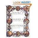 Books, Banks, Buttons: And Other Inventions from the Middle Ages