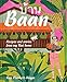 Baan: Recipes and stories from my Thai home