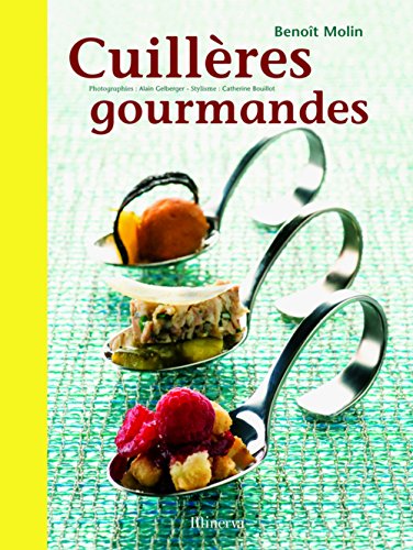 cuillères gourmandes by (Hardcover)