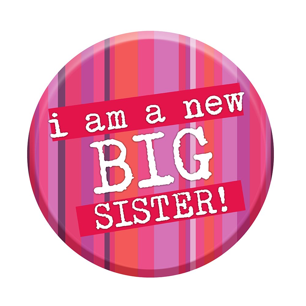 I'm A New Big Sister Badge 76mm Congratulations New Baby Gift Sibling