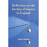 Reflections on the Decline of Science in England