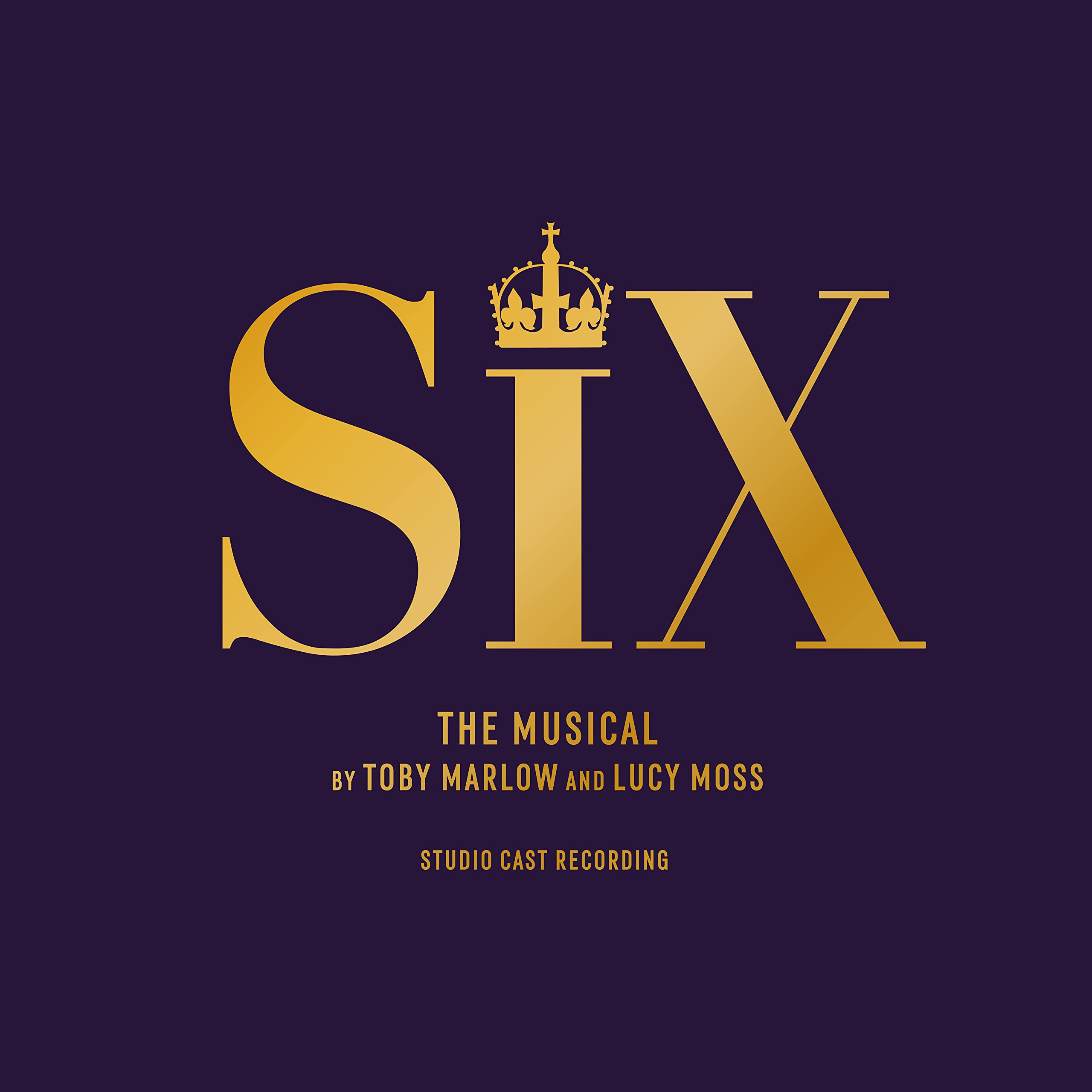 Six: The Musical (Studio Cast Recording) (Deluxe Ed) Image Six: The Musical (Studio Cast Recording) (Deluxe Ed) Image