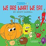 We Are What We Eat: Holistic Thinking Kids