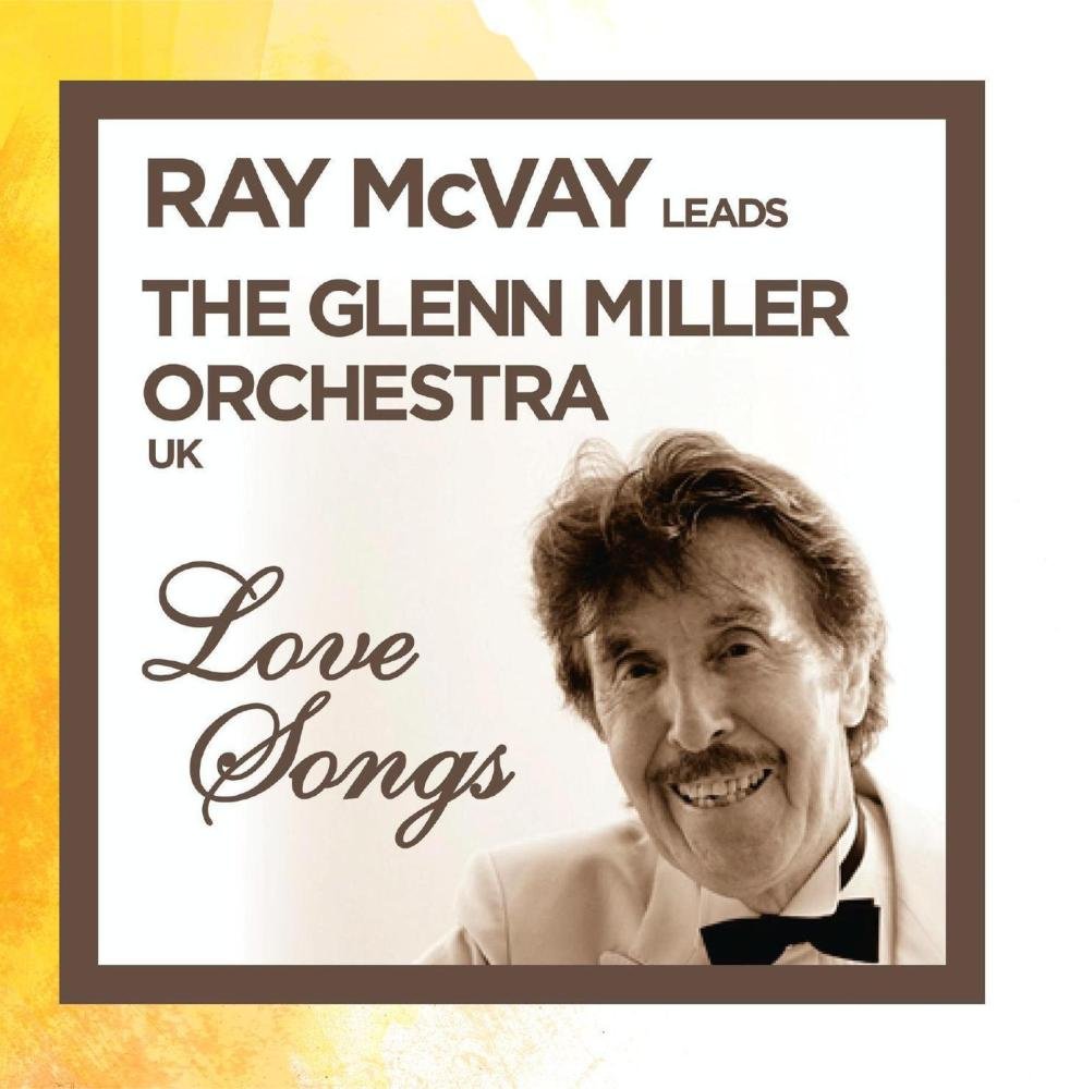 The Glenn Miller Orchestra Uk Ray Mcvay Love Songs Amazon Com Music amazon com