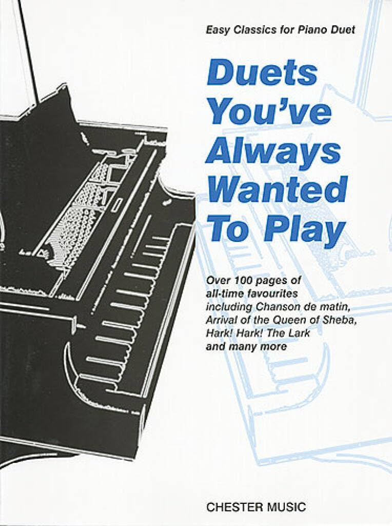 Duets You've Always Wanted to Play: Piano