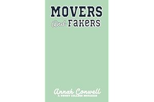Movers and Fakers: a sweet college romance (RomCom University Book 3)