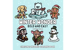 Winter Wonder: Christmas Inspired Bold and Easy Coloring Book for Adults or Kids