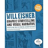 Graphic Storytelling and Visual Narrative (Will Eisner Instructional Books)