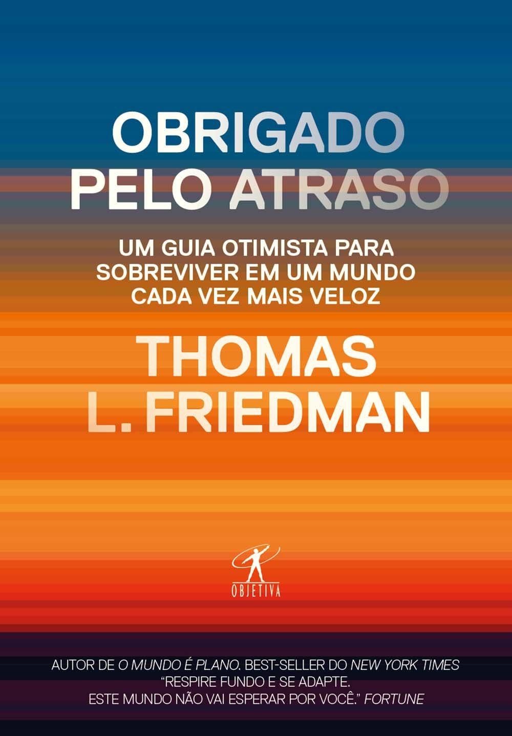 Livro 'Obrigado pelo atraso' por Thomas L. Friedman