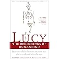 Lucy: The Beginnings of Humankind