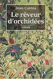 Le  rêveur d'orchidées