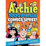Archie 1000 Page Comics Spree (Archie 1000 Page Digests)
