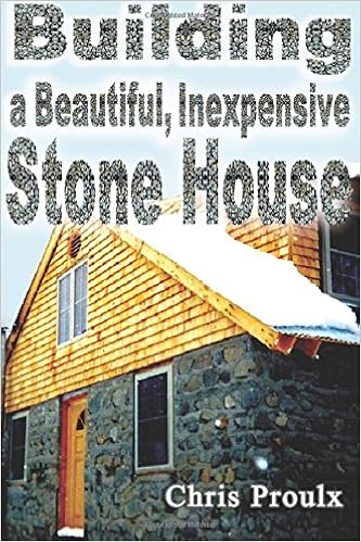 Buy Building A Beautiful Inexpensive Stone House Book Online At