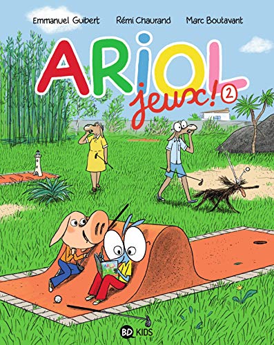 Ariol : Jeux ! Tome 2 by Emmanuel Guibert, Rémi Chaurand, Marc Boutavant