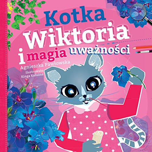 Kotka Wiktoria i magia uwaznosci