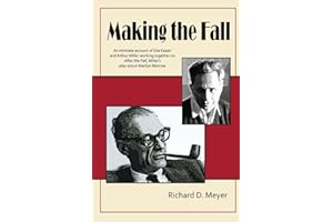 Making the Fall: An intimate account of Elia Kazan and Arthur Miller working together on "After the Fall," Miller's play about Marilyn Monroe.
