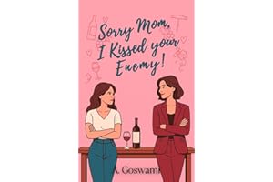 Sorry Mom, I Kissed Your Enemy!: An enemies to lovers, age-gap, mom's rival sapphic romance (The Golden Harvest Vineyard)