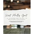 West Philly Grit Workbook - A Journaling Guide to Selfcare Discovery with Prompts on emphasizing resilience, grit, self-love,