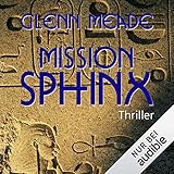 Mission Sphinx by Glenn Meade, Detlef Bierstedt