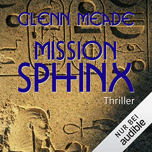 Mission Sphinx by Glenn Meade