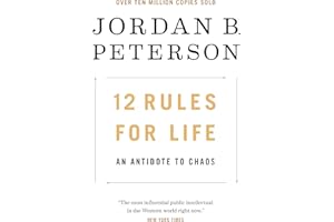 12 Rules for Life: An Antidote to Chaos