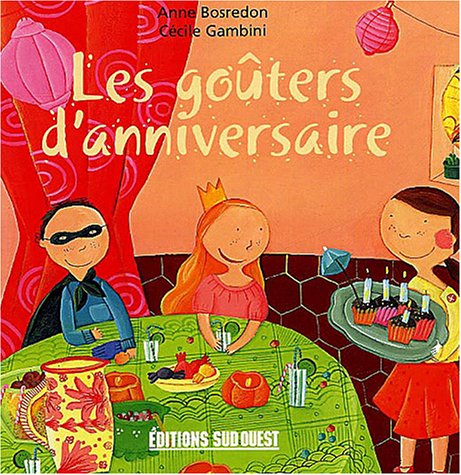 Les  goûters d'anniversaire