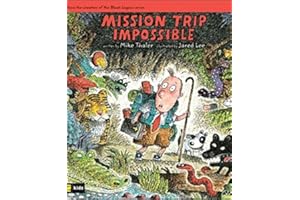 Mission Trip Impossible (Tales from the Back Pew)