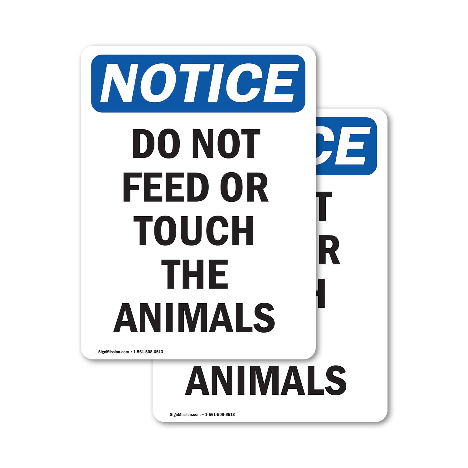 Photo 1 of (2 Pack) Do Not Feed Or Touch The Animals OSHA Notice Sign 7 Inch X 10 Inch Vinyl Label Decal Sticker Weather Resistant, UV Protected for Workplace, Business, and Construction Site, Made in the USA