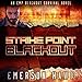 Blackout: Strike Point, Book 1