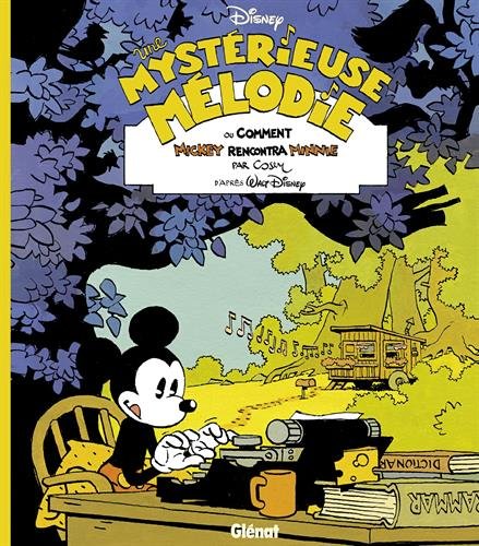 Download Disney / Glénat - Une mystérieuse mélodie : ou comment Mickey rencontra Minnie