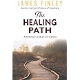 The Healing Path: A Memoir and an Invitation