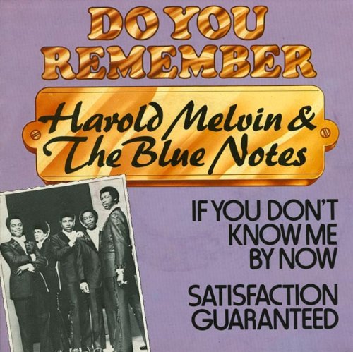  If You Don t Know Me By Now Harold Melvin And The Blue Notes 7 45 