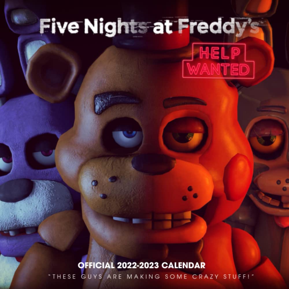 Five Nights At Freddys 2023 Calendar Five Nights At Freddy's Help Wanted Calendar 2022-2023: Five Nights At  Freddy's Help Wanted Calendar 2022 - Official Games Calendar 2022 18  Months- ... 17''X11''(Kalendar Calendario Calendrier).: Lawrence Turner:  9798763731668: Amazon.com: Books