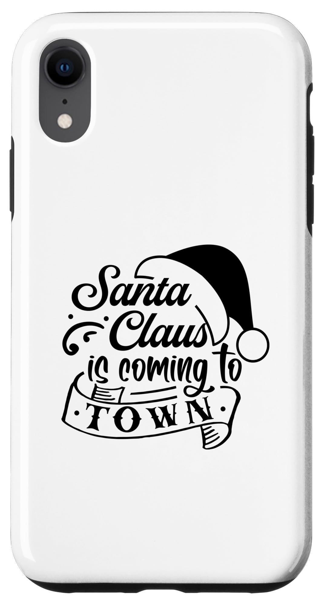 iPhone XR Santa Claus Is Coming To Town Case