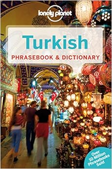 Lonely Planet Turkish Phrasebook & Dictionary, by Lonely Planet Lonely Planet Turkish Phrasebook & Dictionary, by Lonely Planet