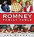 The Romney Family Table: Sharing Home-Cooked Recipes & Favorite Traditions - Book by Ann Romney