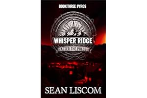 Pyros: Whisper Ridge: After the Pulse: Book 3