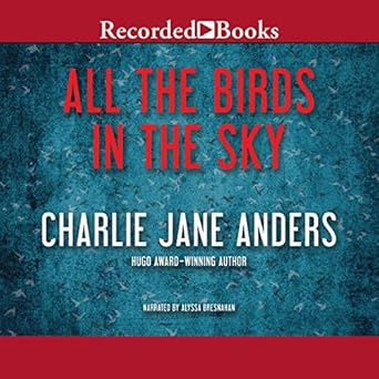 All the Birds in the Sky 