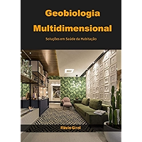 Geobiologia Multidimensional: Soluções em Saúde da Habitação (Portuguese Edition) book cover