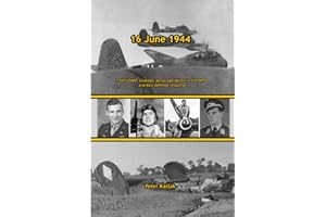 16 June 1944: 15th USAAF strategic aerial operations in the MTO and Axis defense response