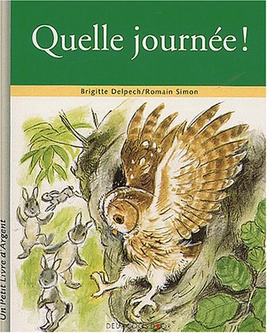 Quelle journée !