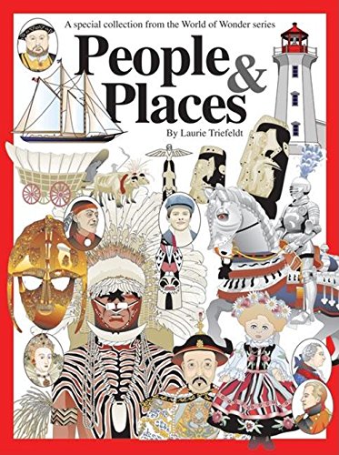 People  &  Places: A Special Collection (World of Wonder) - Laurie Triefeldt