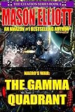 Naero's War: The Gamma Quadrant (The Citation Series Book 4)