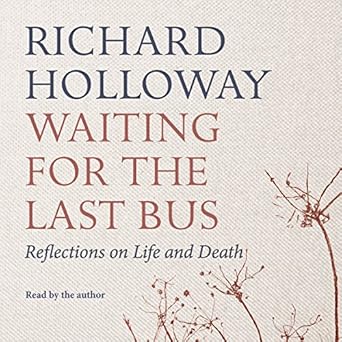 Amazoncom Waiting For The Last Bus Reflections On Life - 