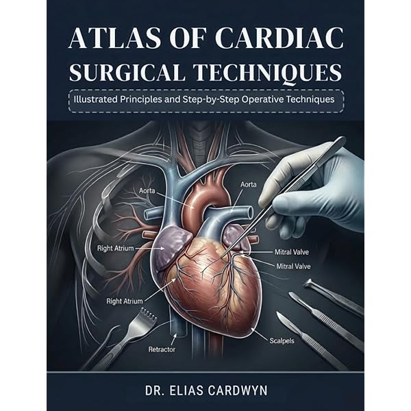 Khonsari and Sintek's Cardiac Surgery: Safeguards and Pitfalls in