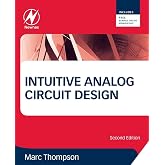 Intuitive Analog Circuit Design