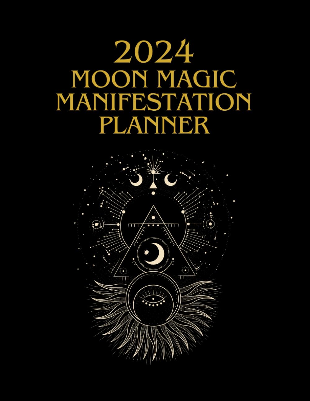 2024 Weekly Moon Magic Manifestation Planner