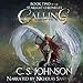 Calling: The Starlight Chronicles, Volume 2 by 
