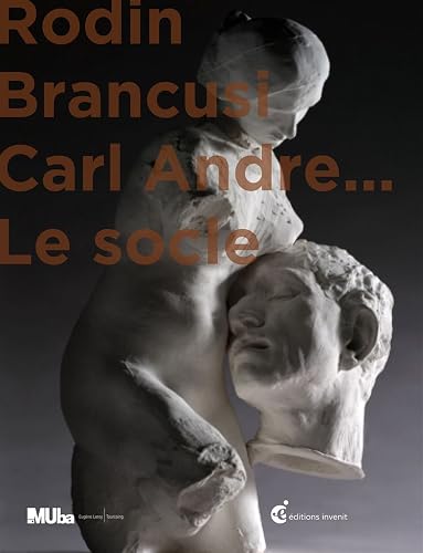Download Rodin, Brancusi et Carl André : le Socle PDF